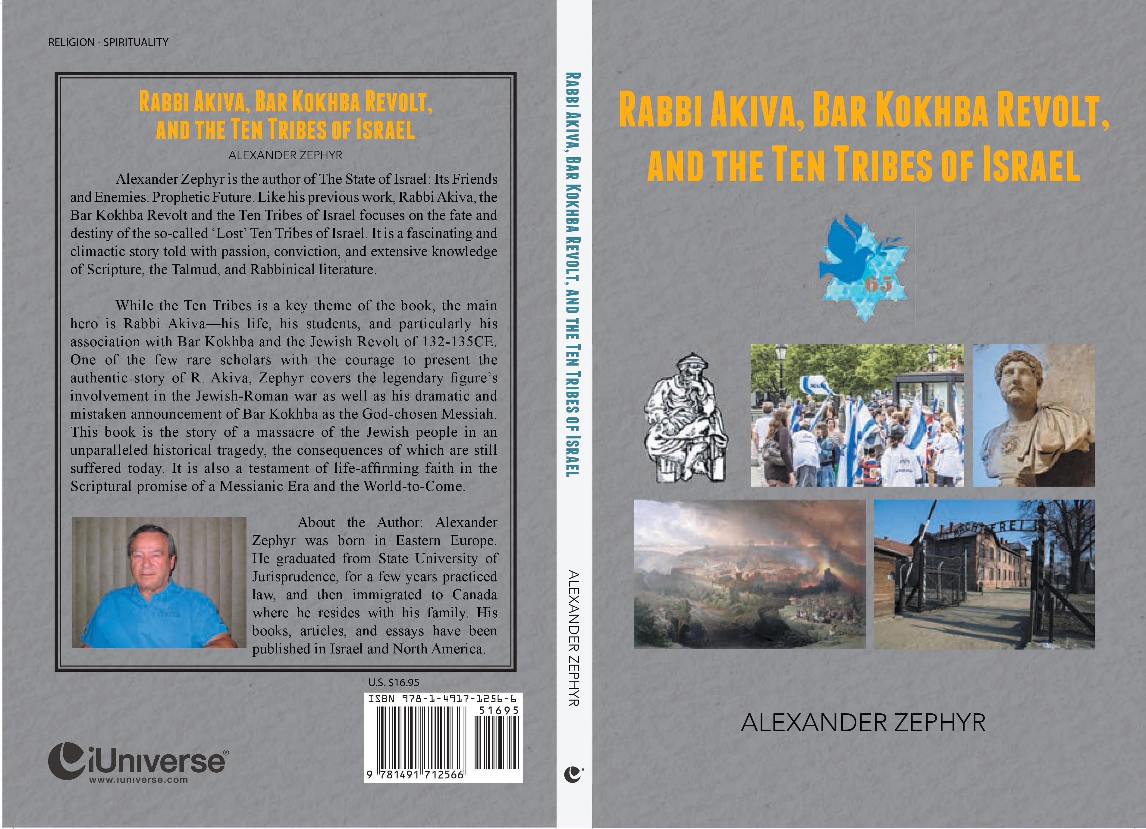 Alexander Zephyr : Rabbi Akiva Bar Kokhba revolt and the ten tribes of Israel
